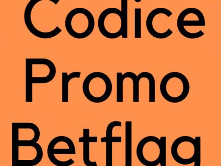 Codice Promo Betflag – Bonus fino a 5.000€