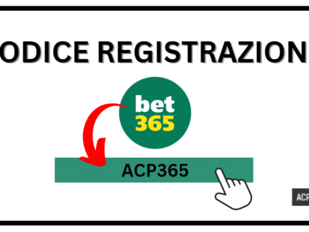 Codice Bet365 2024: Inserire *ACP365* info sul bonus